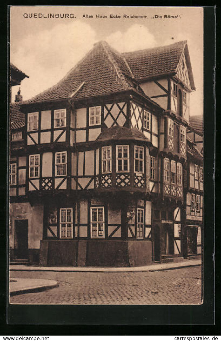 AK Quedlinburg, Altes Haus Ecke Reichenstr., Die Börse  - Quedlinburg