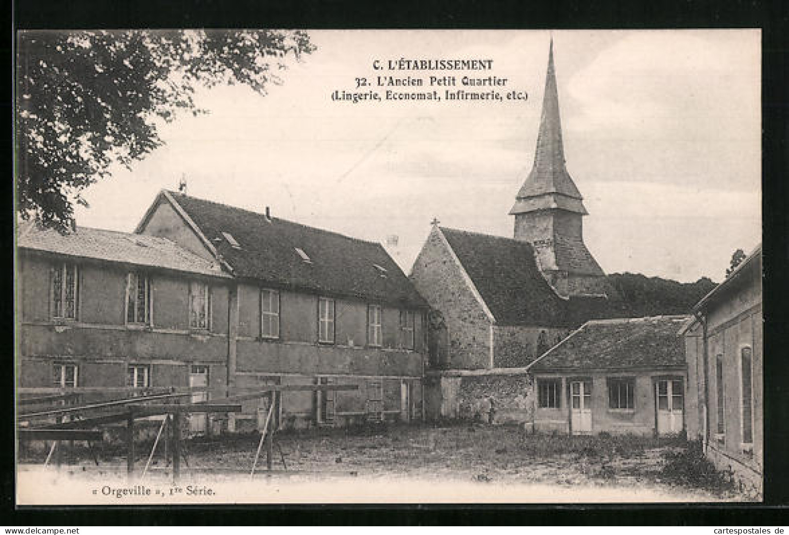 CPA Orgeville, C. L`Établissement: L`ancien Petit Quartier  - Autres & Non Classés