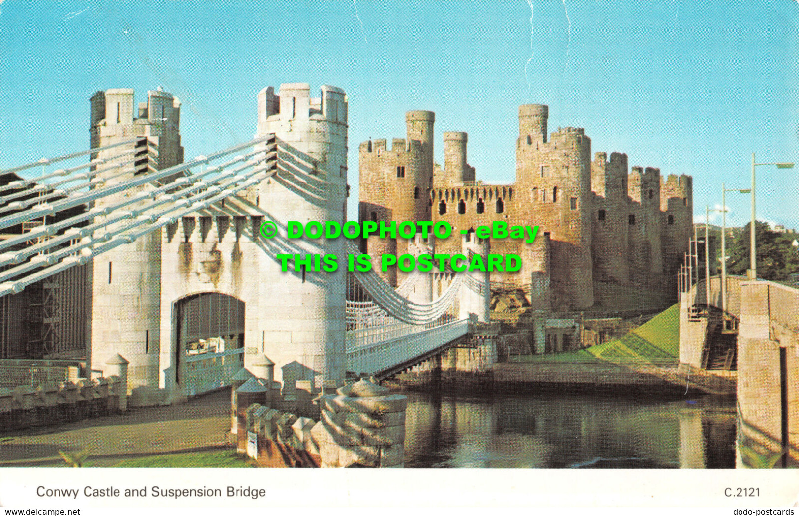R496463 Conwy Castle And Suspension Bridge. C. 2121. Dennis - Mondo