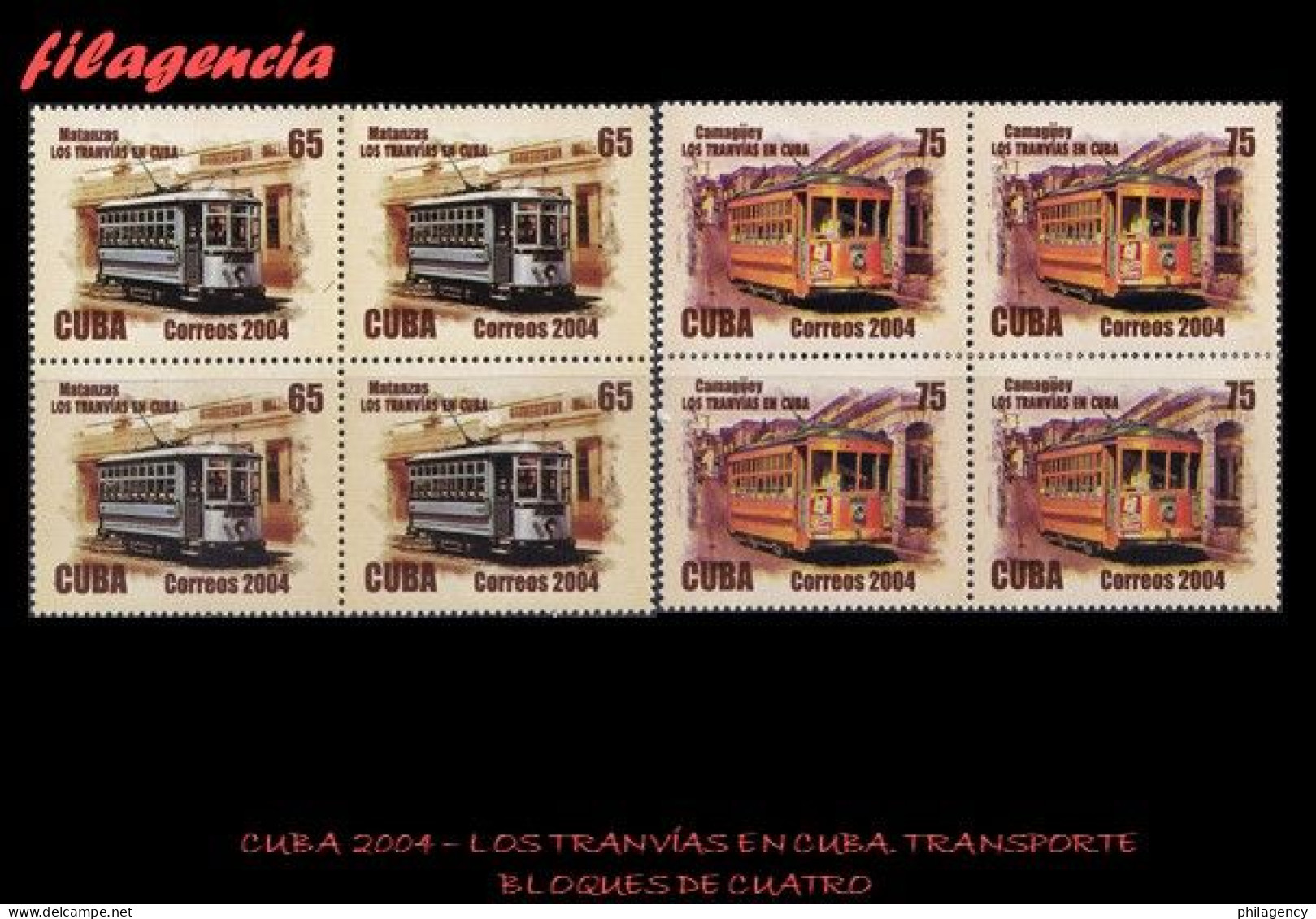 CUBA. BLOQUES DE CUATRO. 2004-08 TRANVÍAS DE CUBA - Ongebruikt