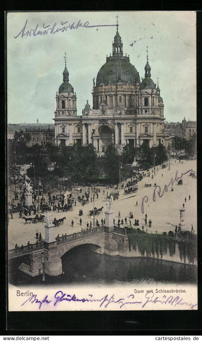 AK Berlin, Dom Mit Schlossbrücke  - Mitte