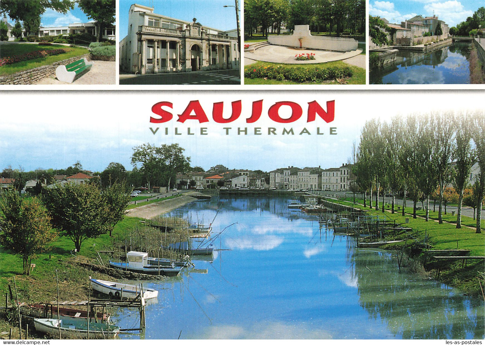 17  SAUJON LA VILLE THERMAL - Saujon