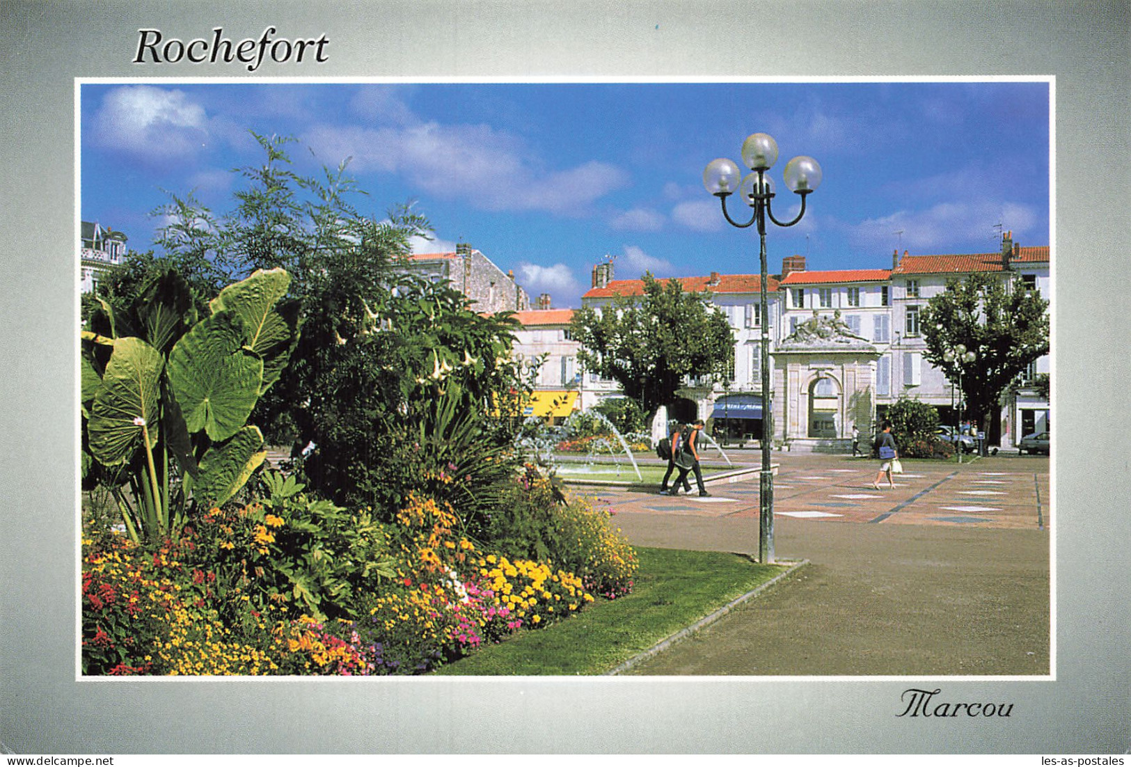 17  ROCHEFORT LA PLACE ET FONTAINE COLBERT - Rochefort