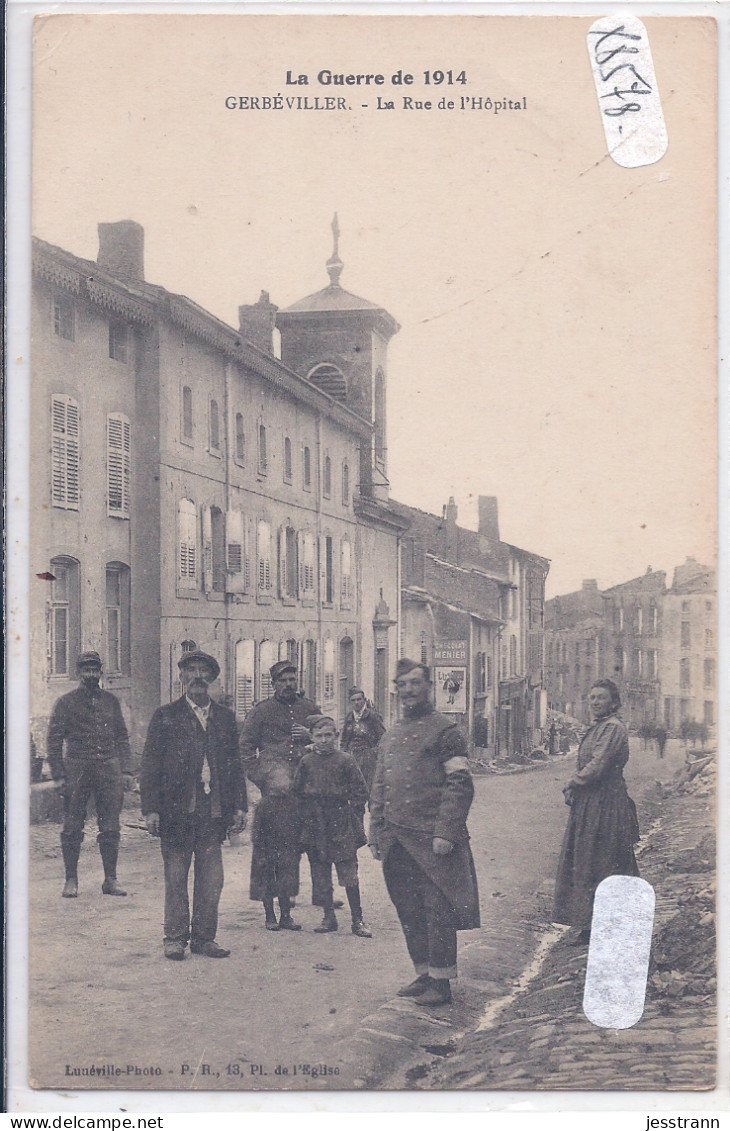 GERBEVILLER- LA RUE DE L HOPITAL - Gerbeviller