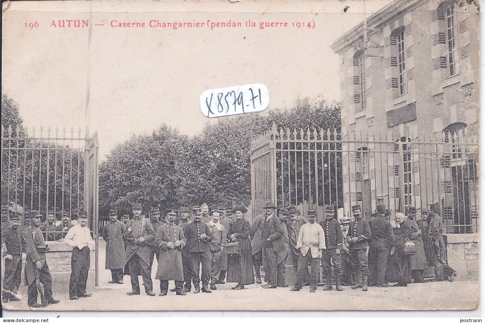 AUTUN- CASERNE CHANGARNIER- PENDANT LA GUERRE 1914 - Autun