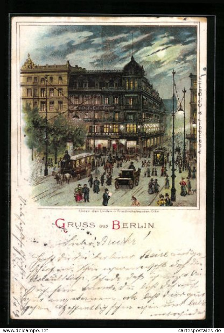 Lithographie Berlin, Unter Den Linden- Und Friedrichstrassen-Ecke  - Mitte