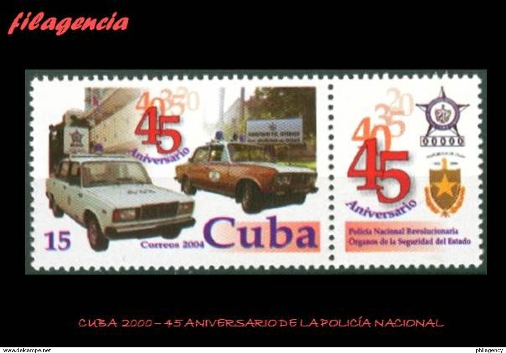 CUBA MINT. 2004-12 45 ANIVERSARIO POLICÍA NACIONAL REVOLUCIONARIA & DEPARTAMENTO DE SEGURIDAD DEL ESTADO - Nuovi