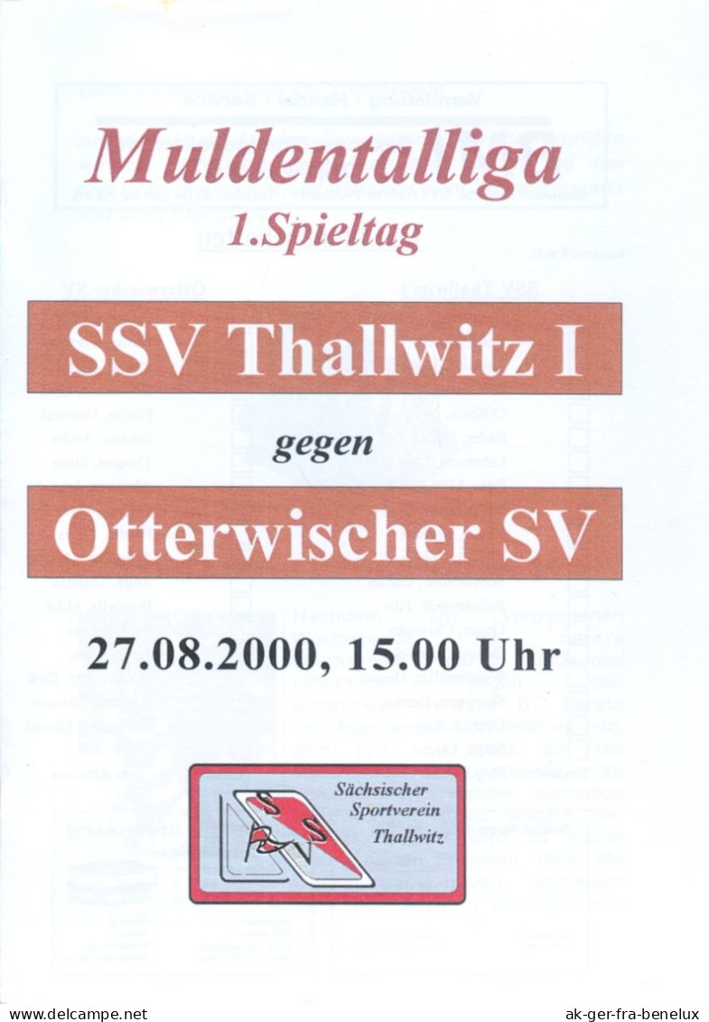 Fußball-Programm PRG SSV Thallwitz - Otterwischer SV 27.8.2000 Nischwitz Nitzcuwitz 04 Muldentalliga Traktor BSG Sachsen - Programme