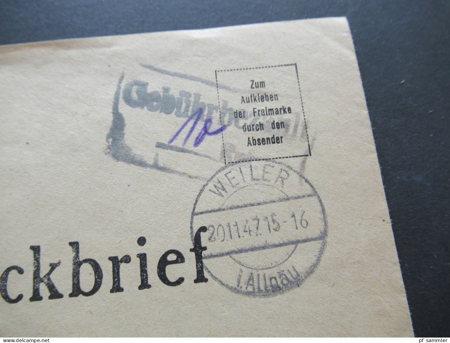 1947 Französische Zone Postscheckbrief Tagesstempel Weiler (Allgäu) Und Schwarzer Ra2 Gebühr Bezahlt Nach München Gesend - Emisiones Generales