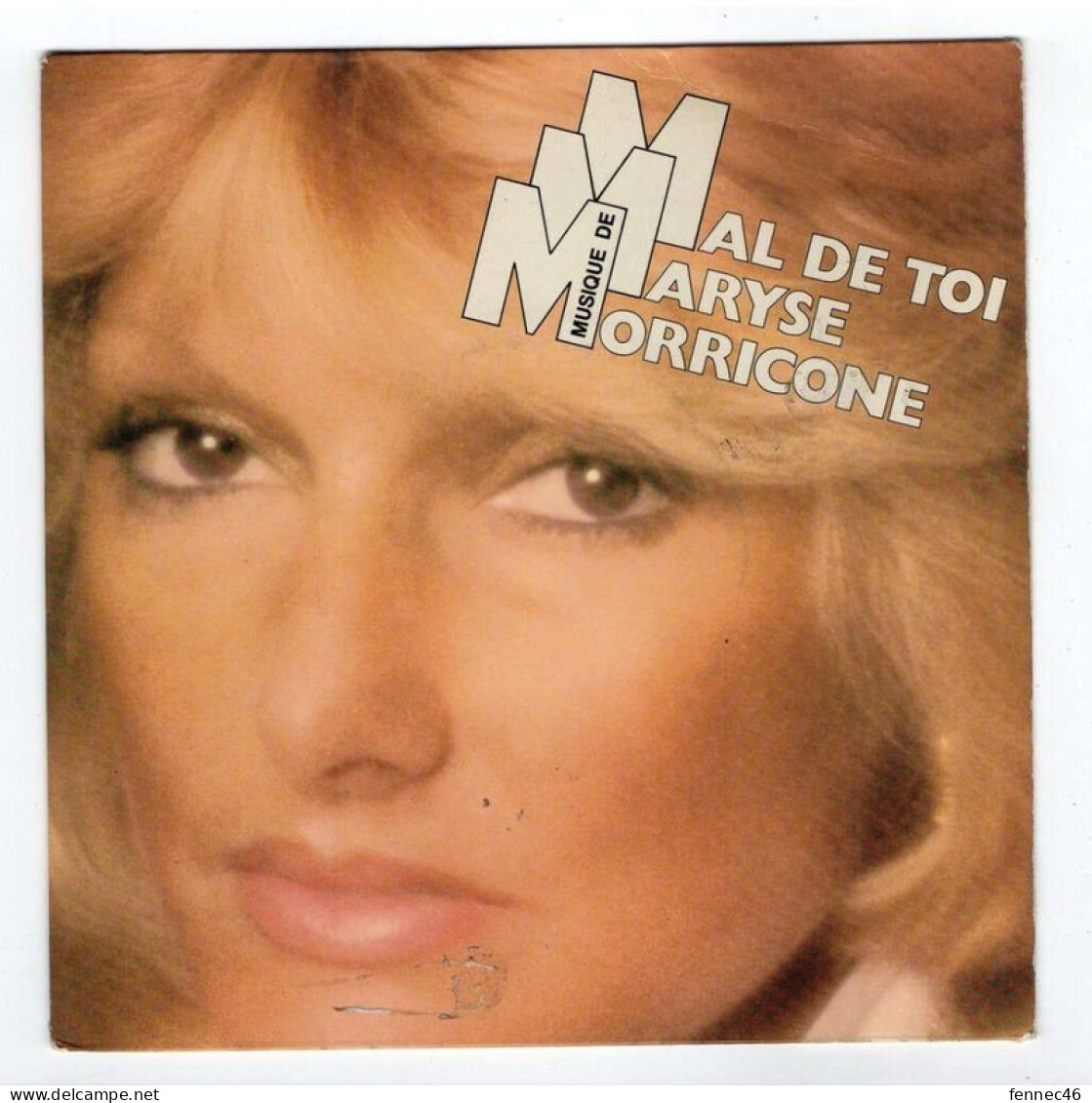 * Vinyle  45T - Maryse / Ennio Morricone - Mal De Toi - Et Moi Je Rêve - Andere - Franstalig