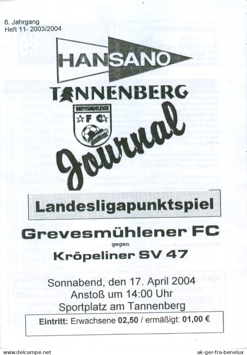 Fußball-Programm PRG Grevesmühlener FC Vs Kröpeliner SV 47 17. 4. 2004 BSG Empor Einheit Kröpelin Mecklenburg-Vorpommern - Programme