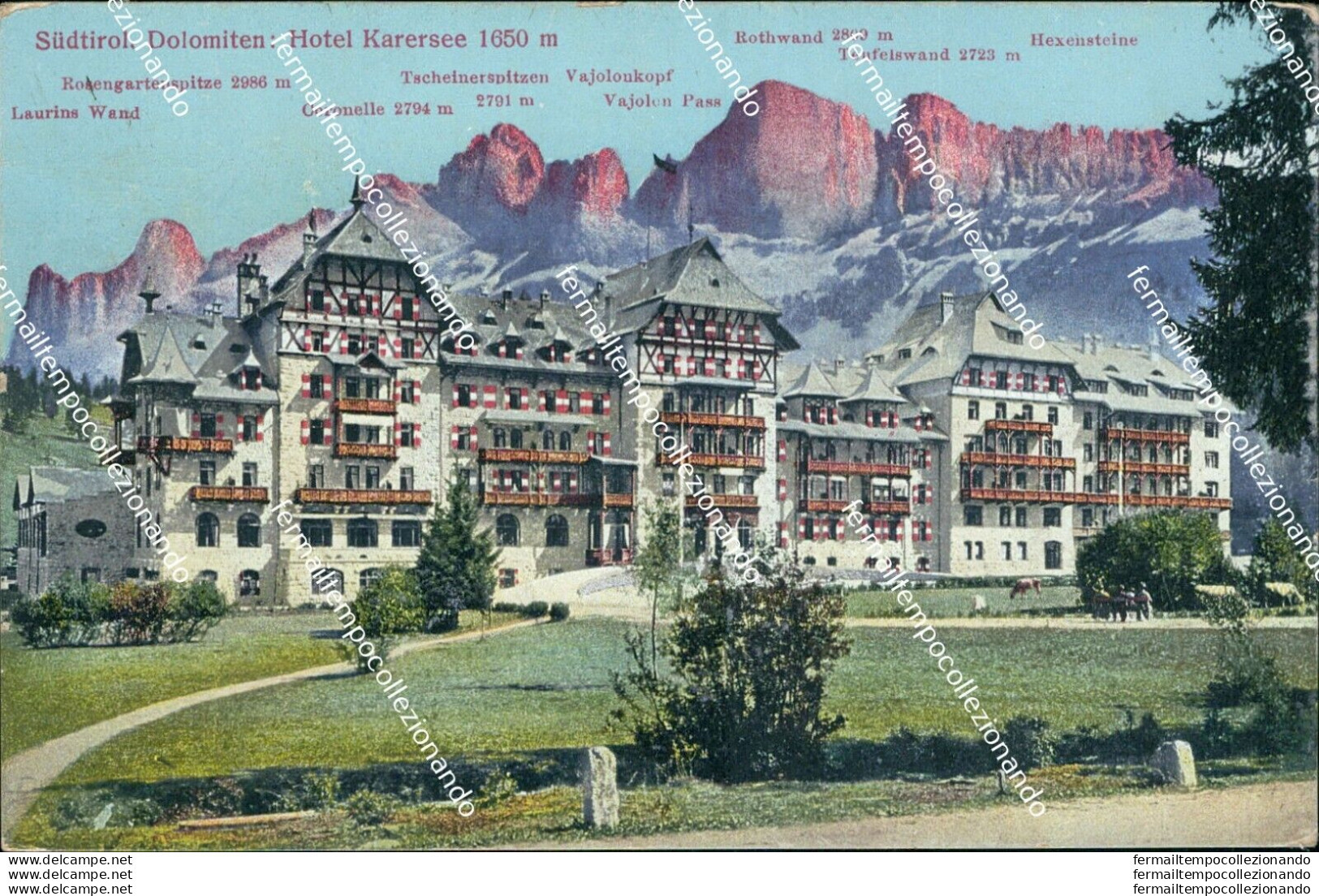 T700 Cartolina Sudtirol Dolomiten Hotel Karersee Provincia Di Bolzano - Bolzano