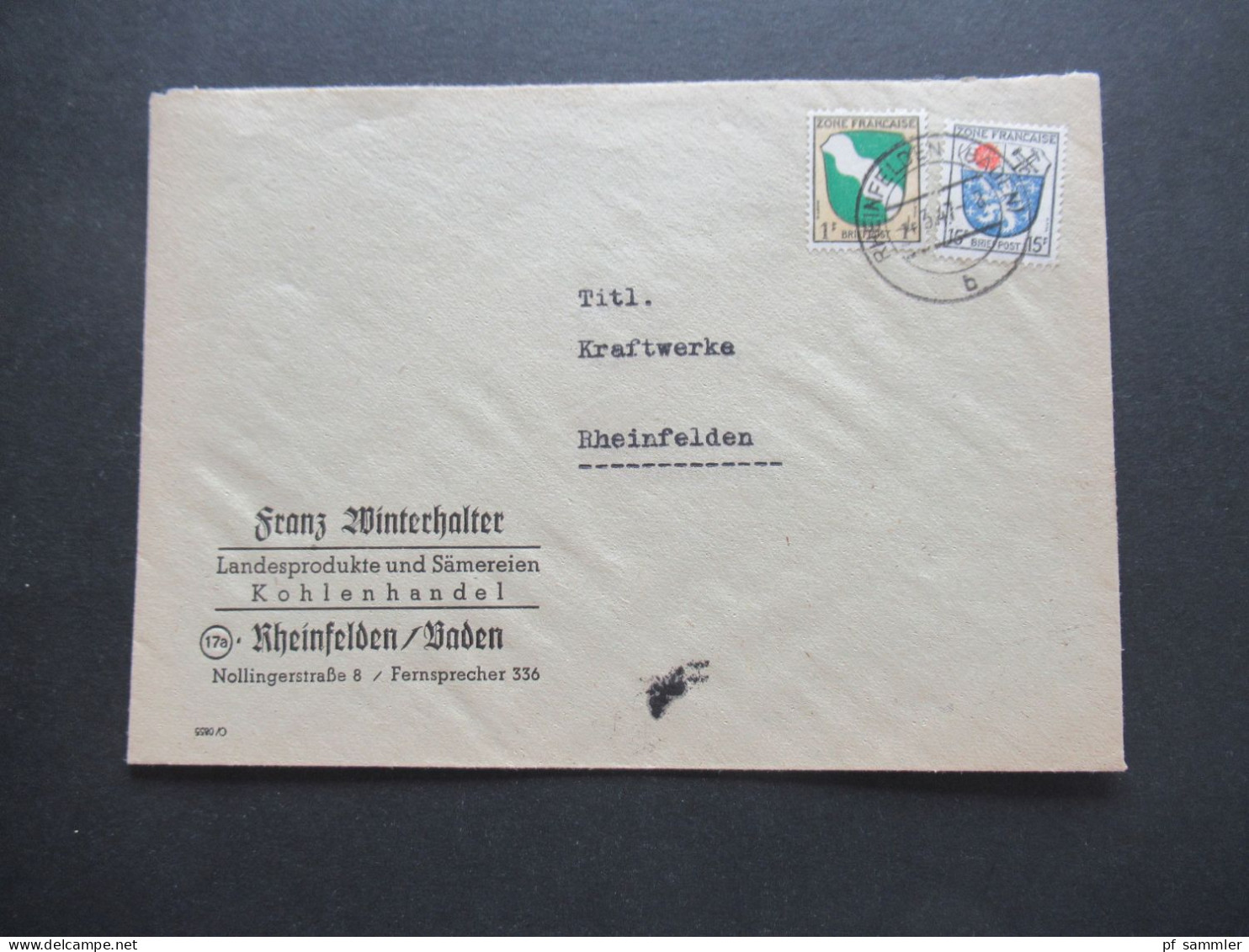 1947 Französische Zone Mi.Nr.1 Und Nr.7 MiF Tagesstempel Rheinfelden (Baden) Ortsbrief Umschlag Kohlenhandel - Amtliche Ausgaben