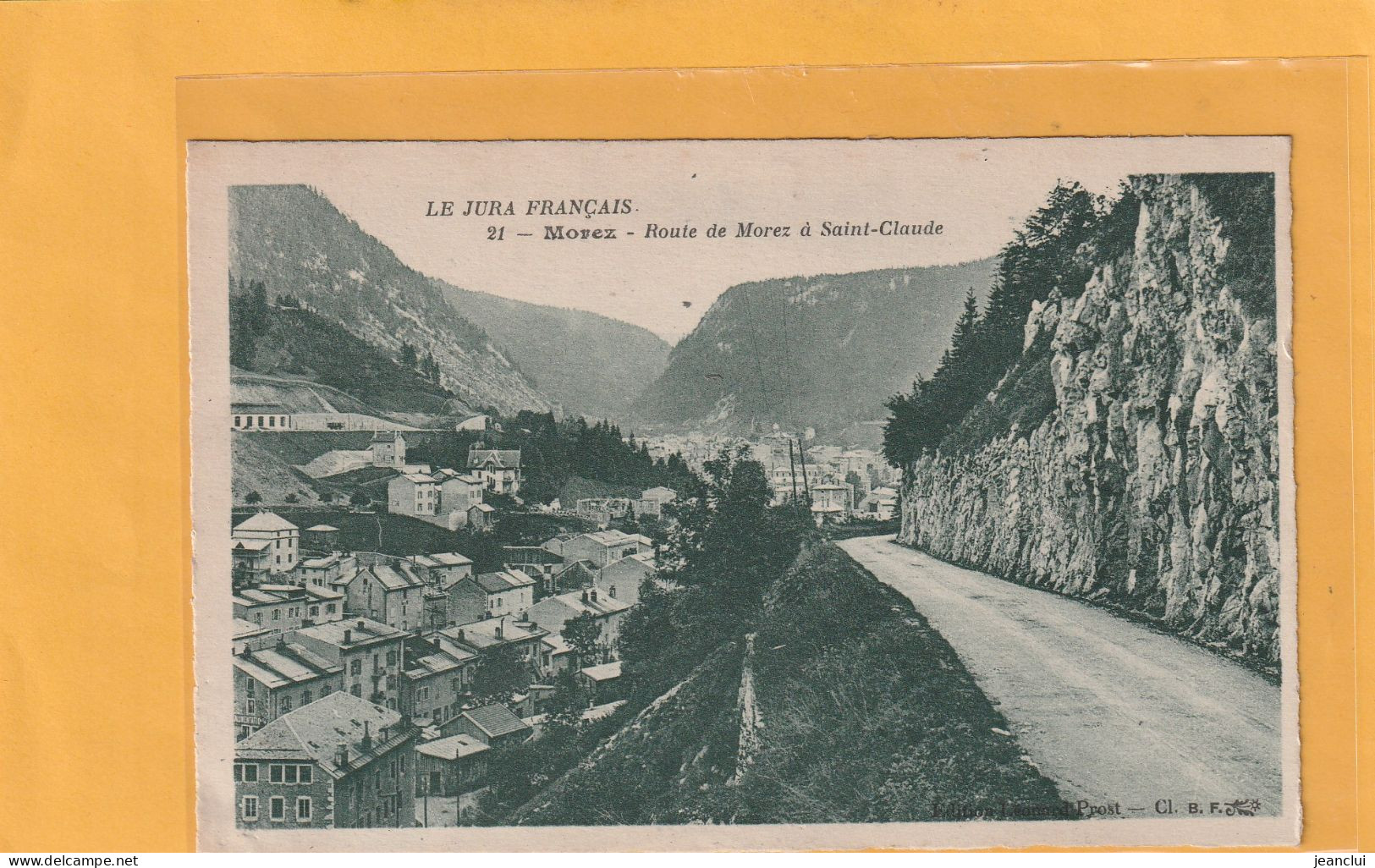 LE JURA FRANCAIS .21. MOREZ . ROUTE DE MOREZ A SAINT-CLAUDE .  CARTE NON ECRITE - Morez