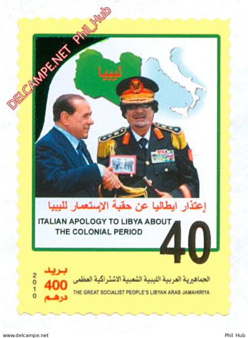 LIBYA 2010 Berlusconi Italia Italy Libia Gheddafi Gaddafi AlFateh #37 (MNH) - Libia