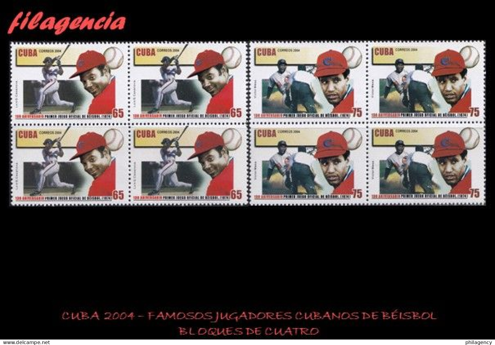 CUBA. BLOQUES DE CUATRO. 2004-30 130 AÑOS DEL PRIMER JUEGO OFICIAL DE BÉISBOL. JUGADORES CUBANOS DE BÉISBOL - Unused Stamps