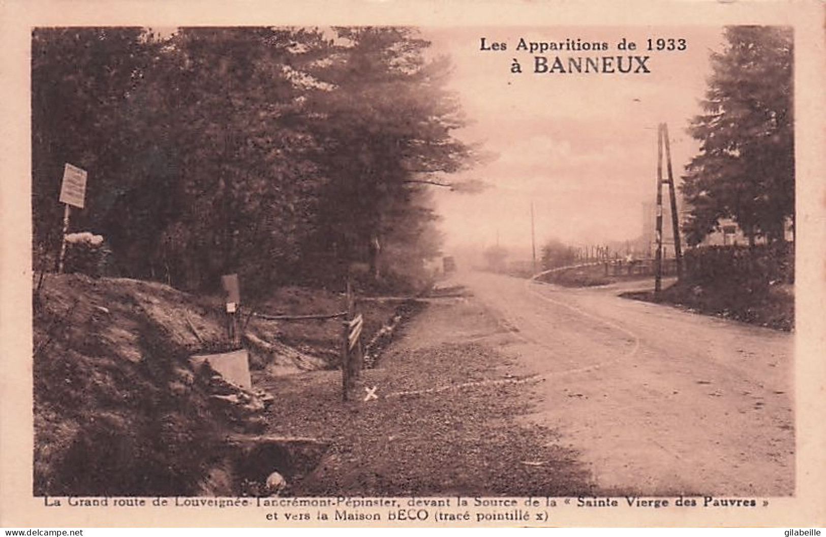 Sprimont - BANNEUX - NOTRE DAME - Les Apparitions De 1933 - La Grande Route De Louveignée - Aywaille