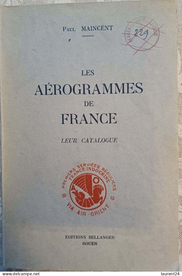 Les Aérogrammes De FRANCE De Paul MAINCENT 1949 - Poste Aérienne & Histoire Postale