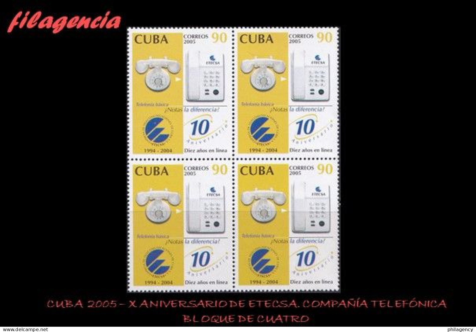 CUBA. BLOQUES DE CUATRO. 2005-08 X ANIVERSARIO DE LA COMPAÑÍA TELEFÓNICA ETECSA - Ungebraucht