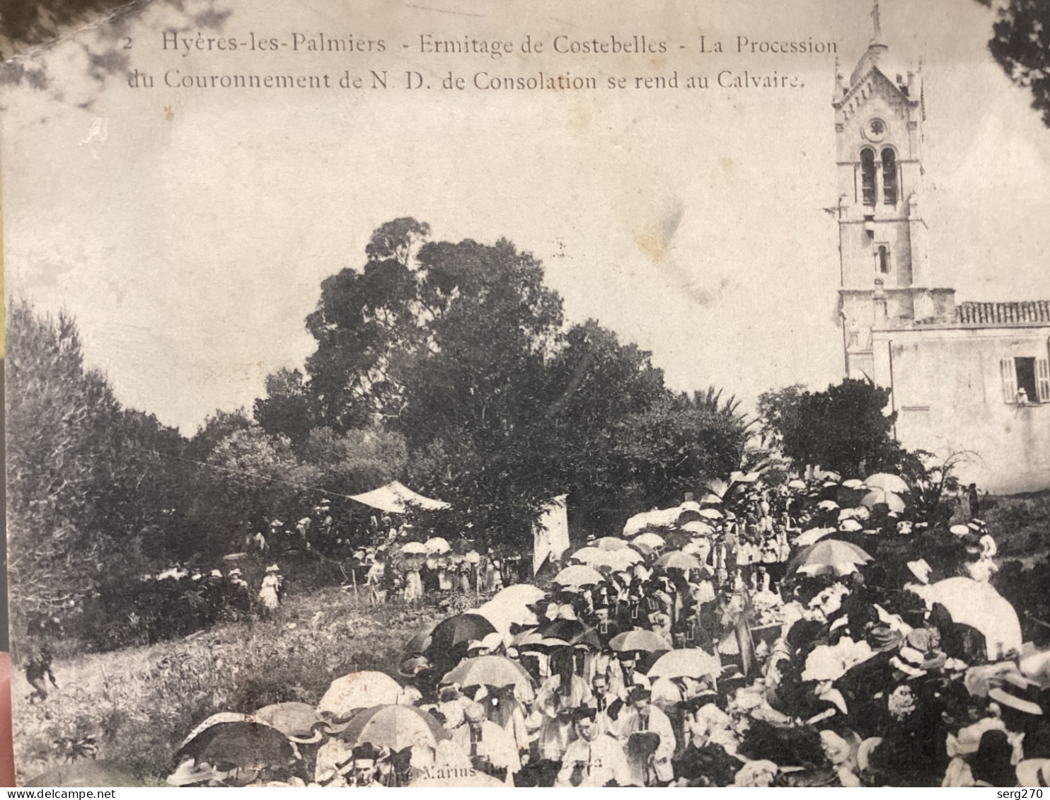 2 Hyères-les-Palmiers - Ermitage De Costebelles - La Procession Du Couronnement De N. D. De Consolation Se Rend Au Calva - Hyeres