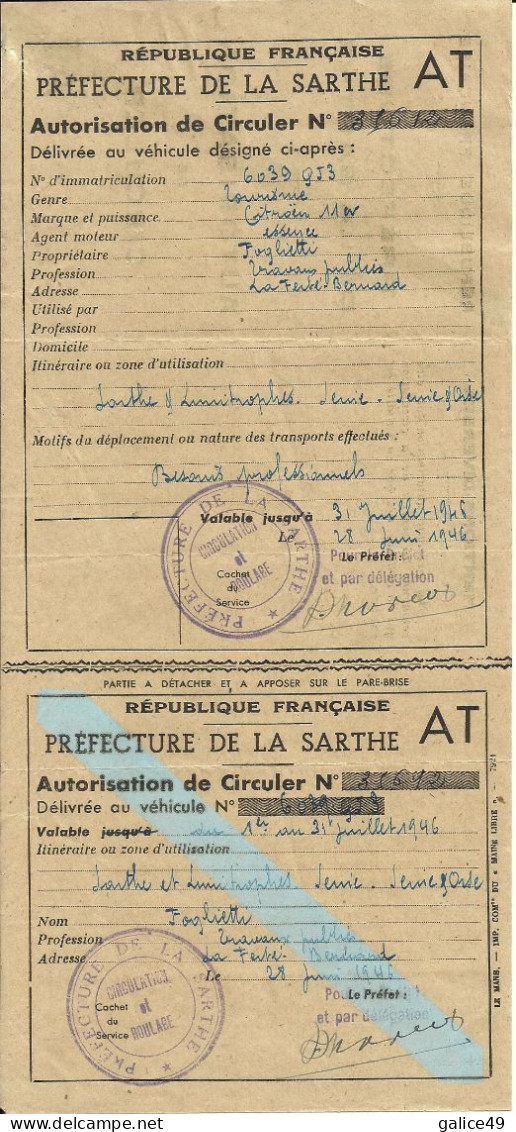 8489 Autorisation De Circulation AT Complète (avec Le Volet Non Détaché à Apposé Sur Le Pare Brise) - Préfecture Sarthe - Guerre 1939-45