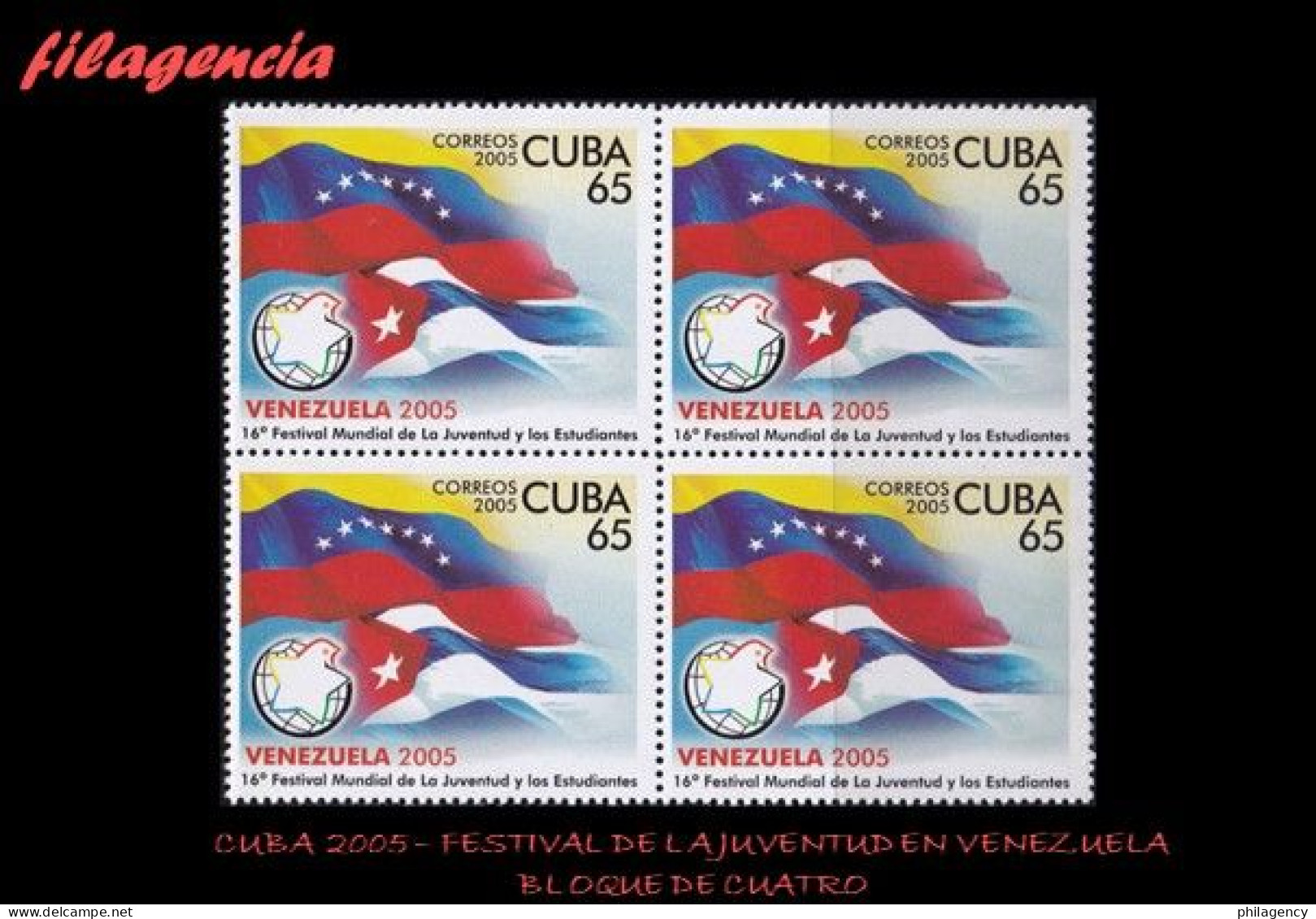 CUBA. BLOQUES DE CUATRO. 2005-20 FESTIVAL MUNDIAL DE LA JUVENTUD Y LOS ESTUDIANTES EN CARACAS - Unused Stamps