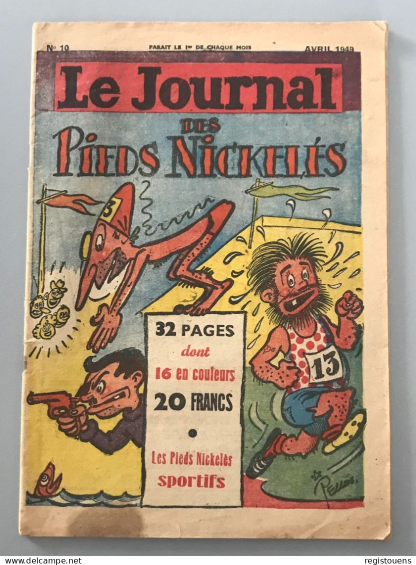 Le Journal Des Pieds Nickelés N° 10 - Avril 1949 - 1900 - 1949