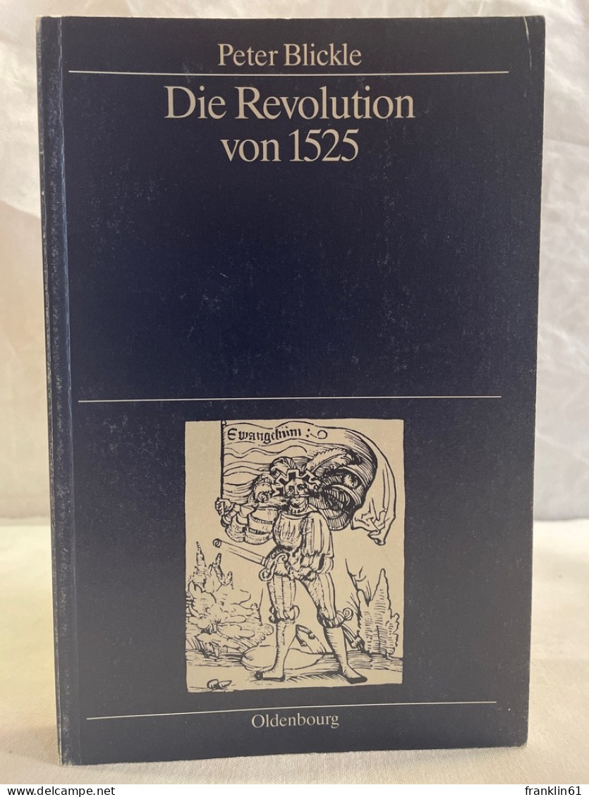 Die Revolution Von 1525. - 4. Neuzeit (1789-1914)