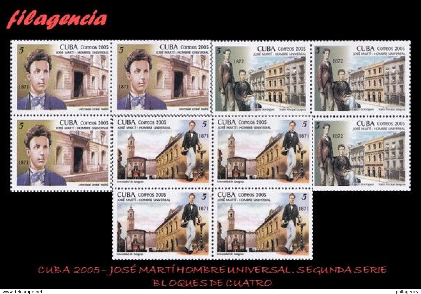 CUBA. BLOQUES DE CUATRO. 2005-28 JOSÉ MARTÍ. HOMBRE UNIVERSAL. SEGUNDA SERIE - Unused Stamps