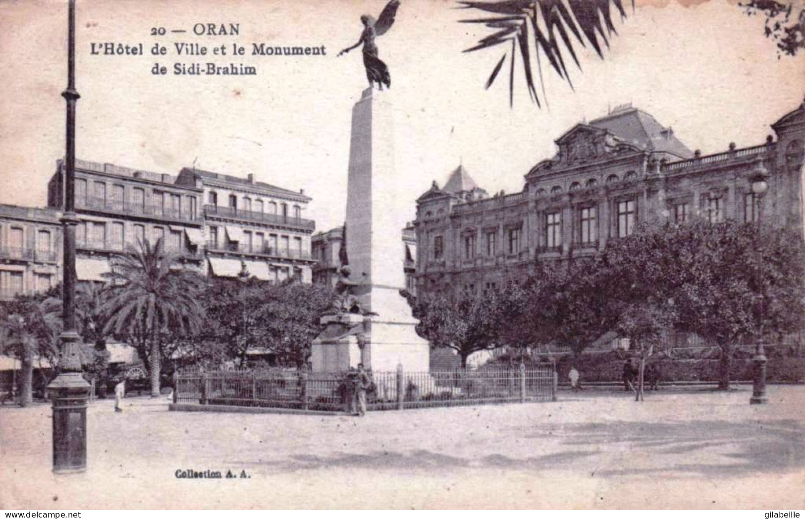 Algerie -  ORAN -   L'hotel De Ville Et Le Monument De Sidi Brahim - Oran