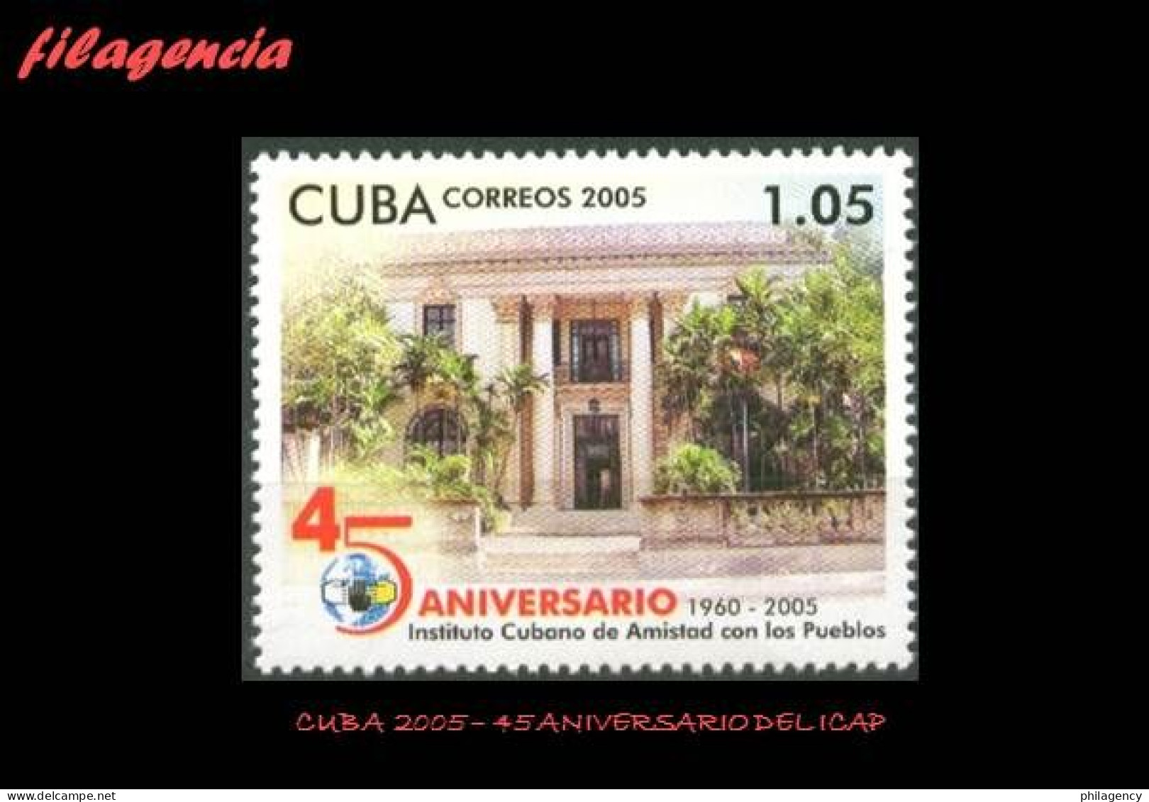 CUBA MINT. 2005-35 45 ANIVERSARIO DEL INSTITUTO CUBANO DE AMISTAD CON LOS PUEBLOS - Nuovi