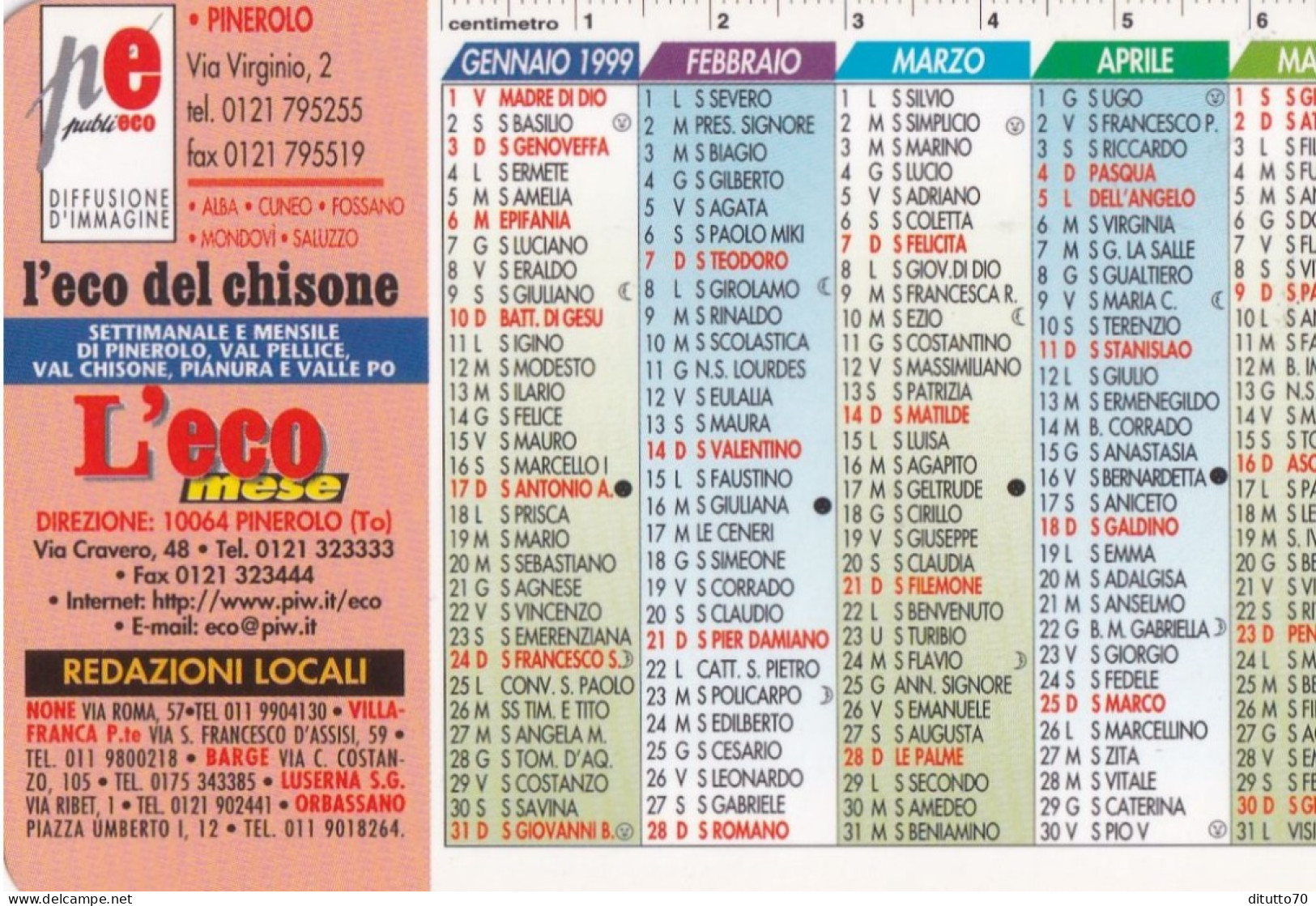 Calendarietto - L'eco Del Chisone - Pinerolo - Anno 1999 - Petit Format : 1991-00