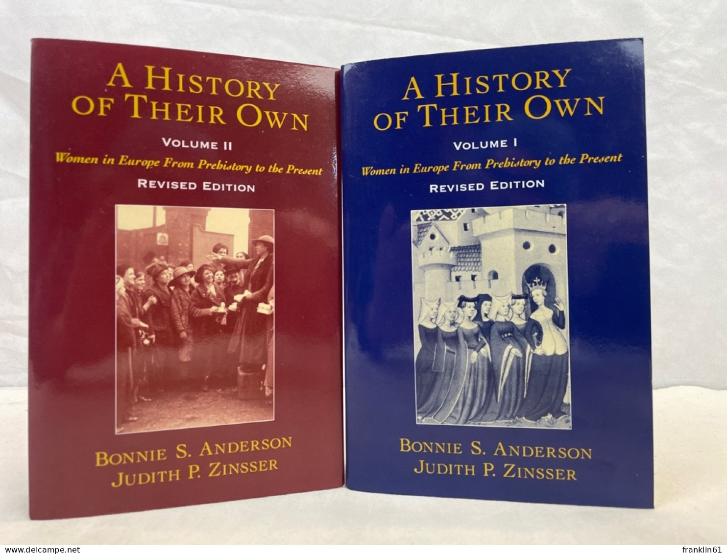 A History Of Their Own: Women In Europe From Prehistory To The Present Volume I U.II. - 4. 1789-1914