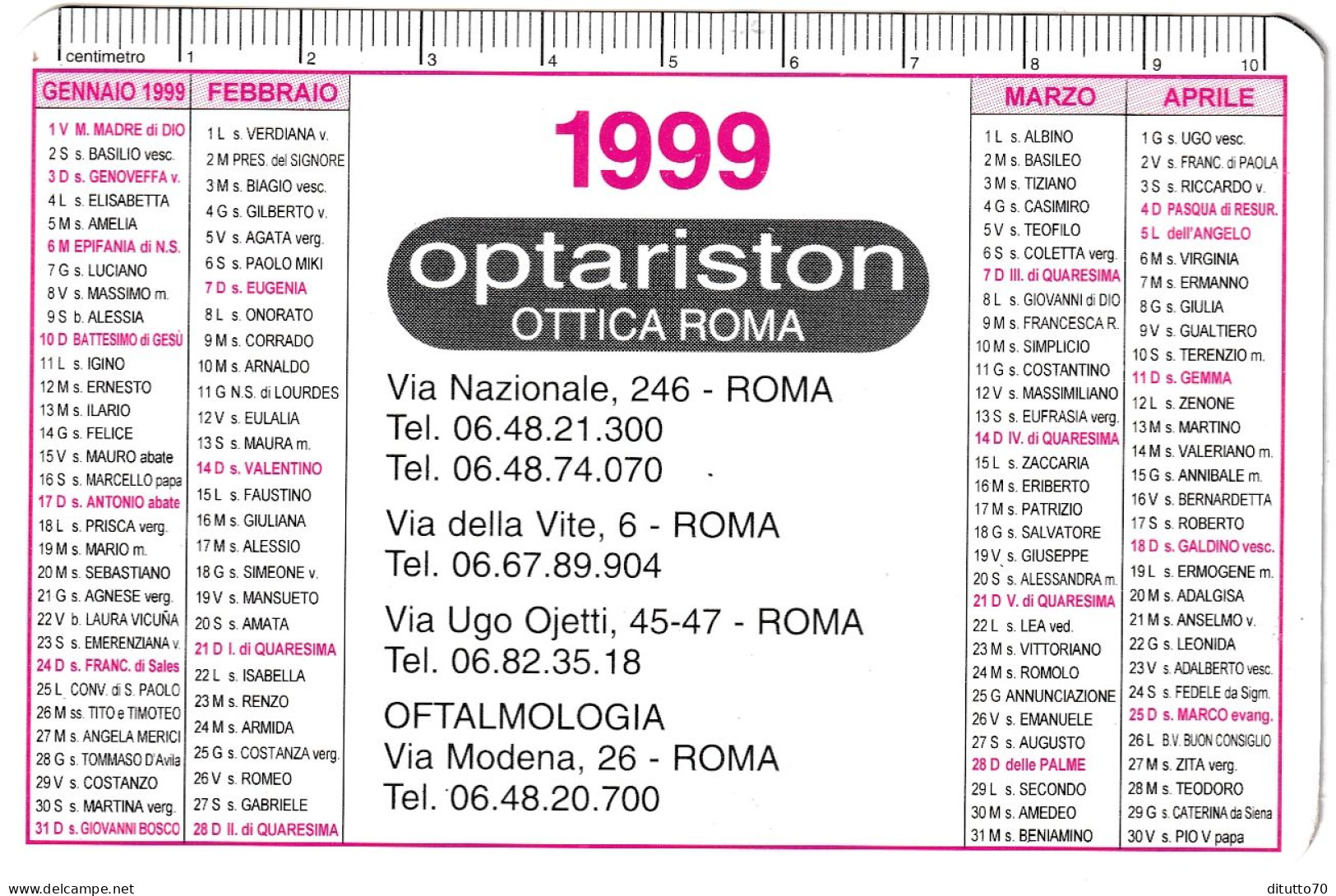 Calendarietto - Optariston - Ottica - Roma - Anno 1999 - Formato Piccolo : 1991-00