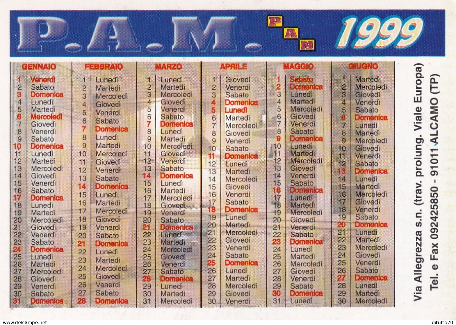 Calendarietto - PAM - Alcamo - Trapani - Anno 1999 - Formato Piccolo : 1991-00