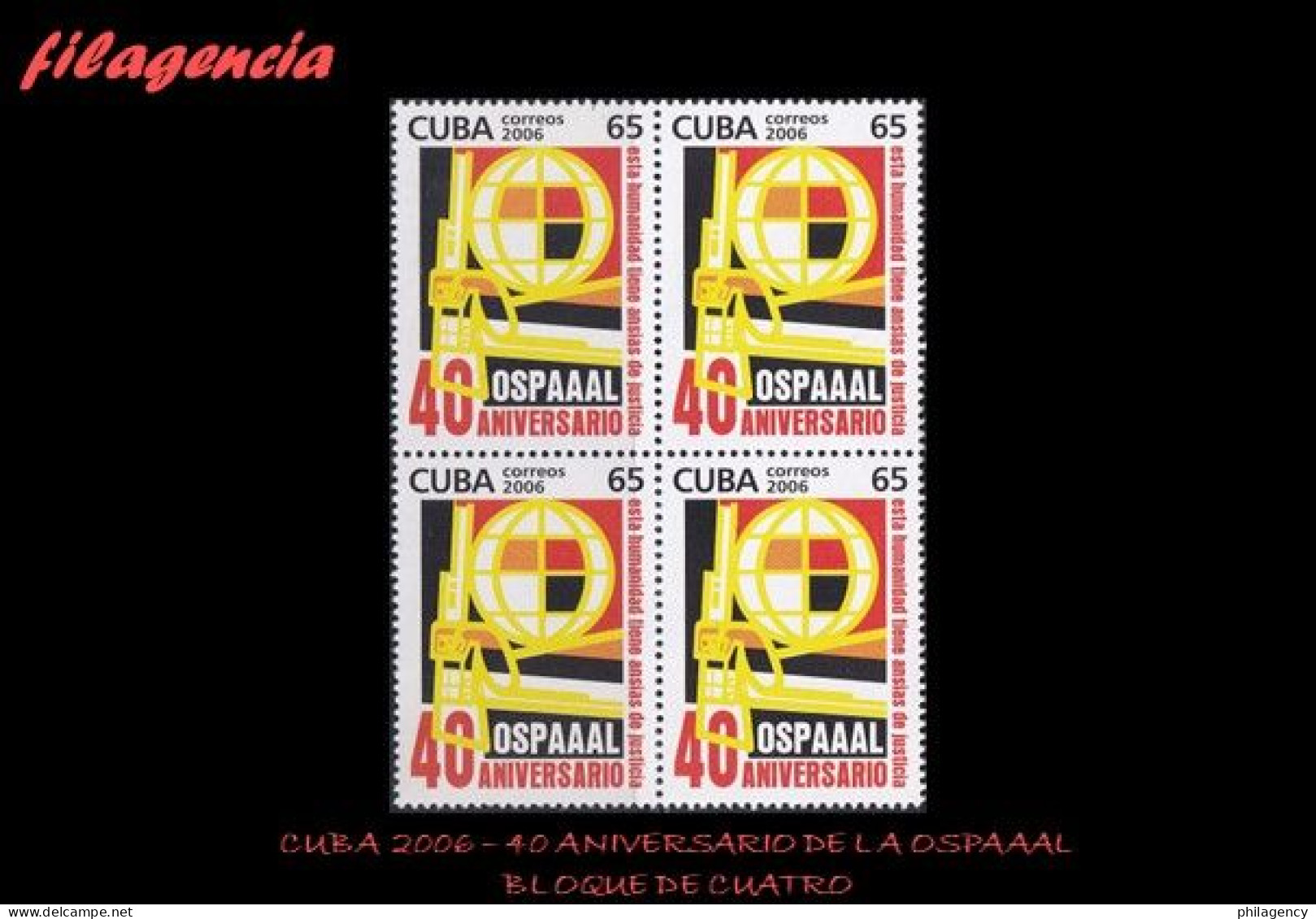 CUBA. BLOQUES DE CUATRO. 2006-02 40 ANIVERSARIO DE LA OSPAAAL - Ungebraucht