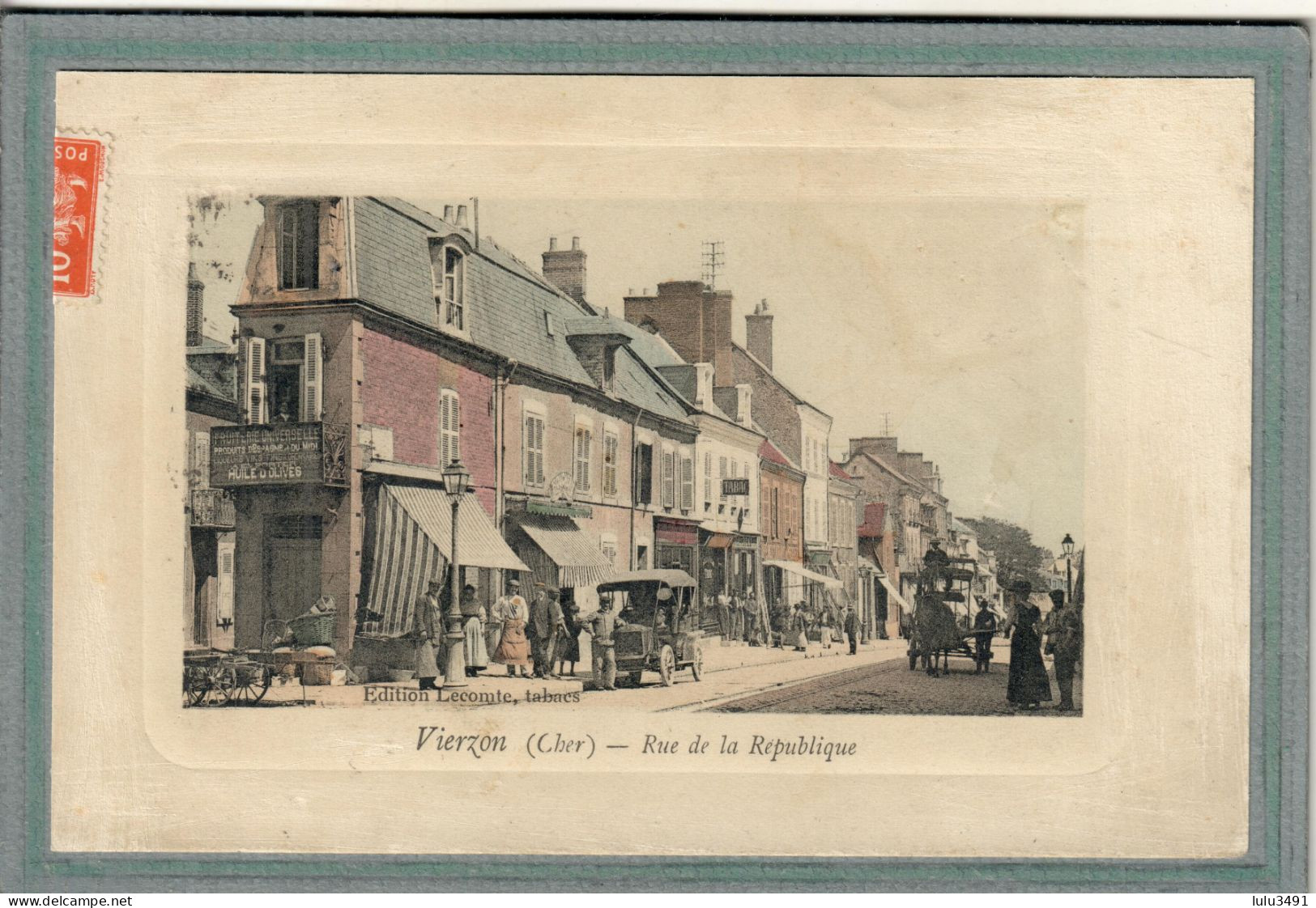 CPA (18) VIERZON - Aspect De La Rue De La République En 1914 - Carte Colorisée Rare - Vierzon