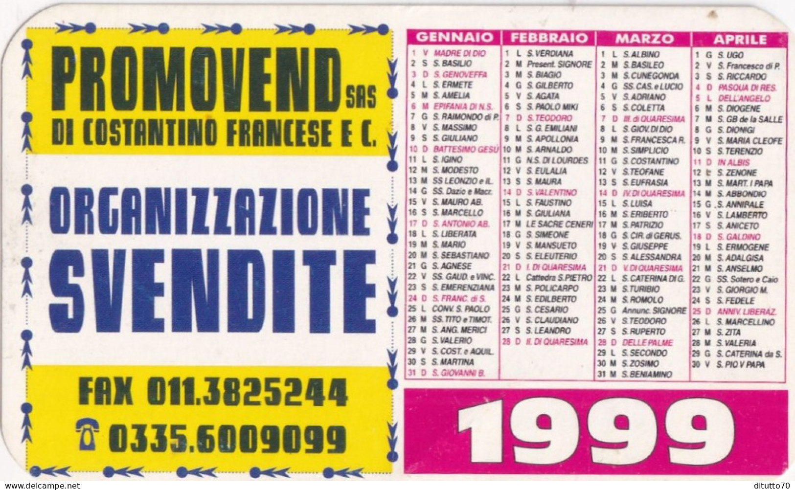 Calendarietto - PROMOVEND - Anno 1999 - Formato Piccolo : 1991-00