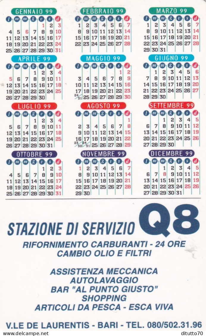 Calendarietto - Q8 - Stazione Servizio - Anno 1999 - Formato Piccolo : 1991-00