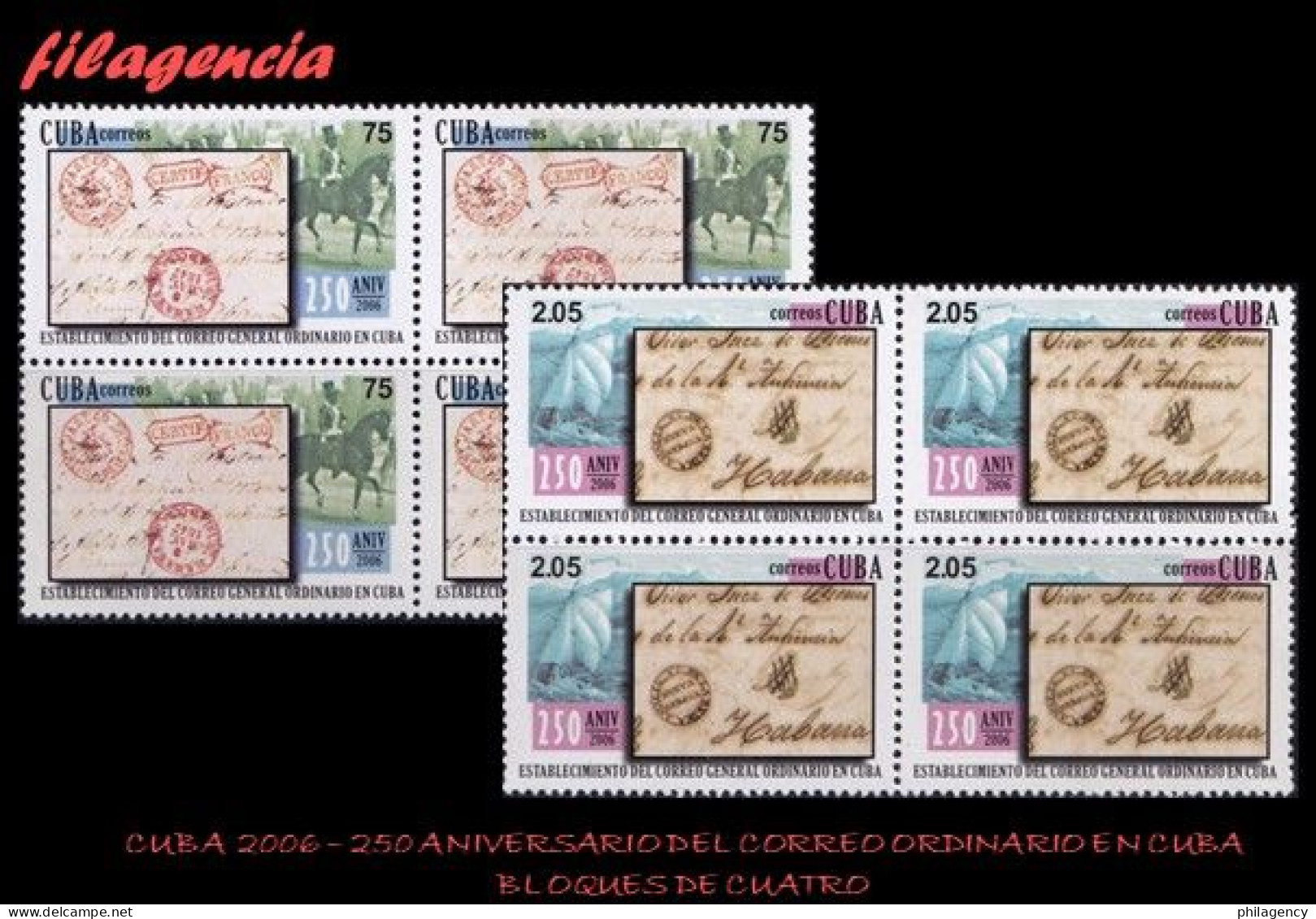 CUBA. BLOQUES DE CUATRO. 2006-04 250 ANIVERSARIO DEL CORREO ORDINARIO EN CUBA - Ungebraucht