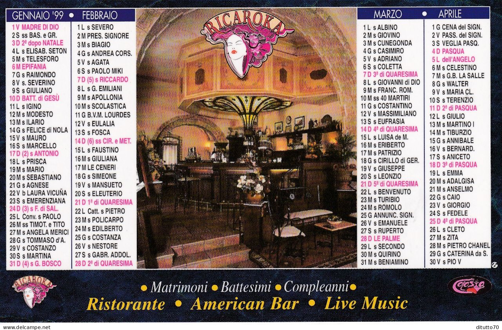 Calendarietto - Ricaroka - Ristorante - American Bar - Anno 1999 - Formato Piccolo : 1991-00