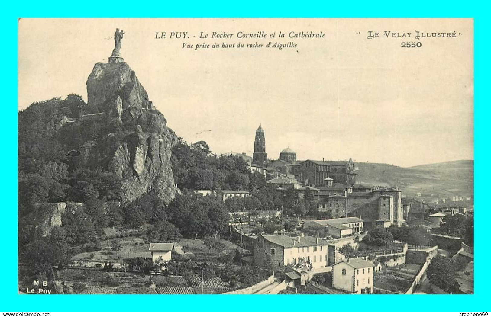 A803 / 141 43 - LE PUY EN VELAY Rocher Corneille Et Cathédrale - Le Puy En Velay