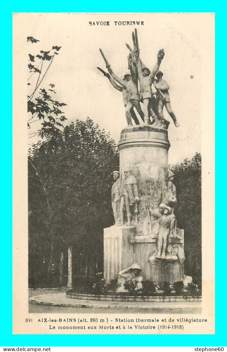 A803 / 491 73 - AIX LES BAINS Monument Aux Morts Et à La Victoire - Aix Les Bains