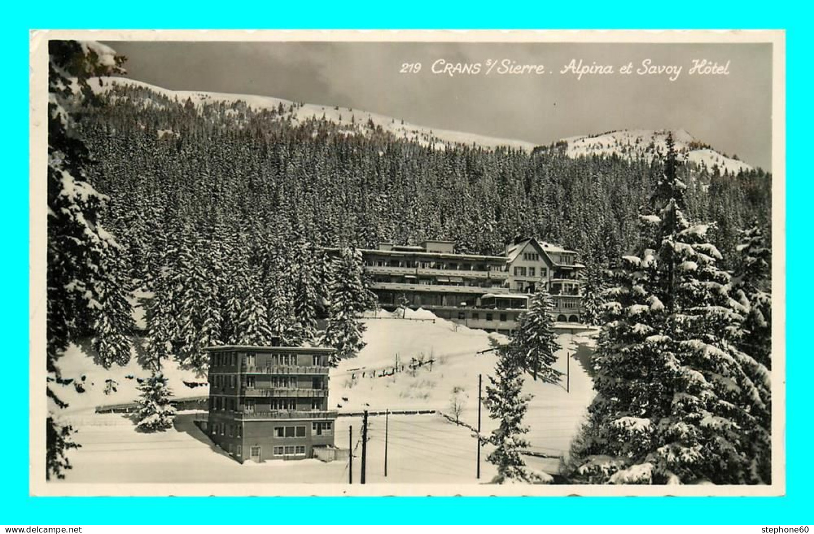 A809 / 453 Suisse CRANS Sur SIERRE Alpina Et Savoy Hotel - Crans