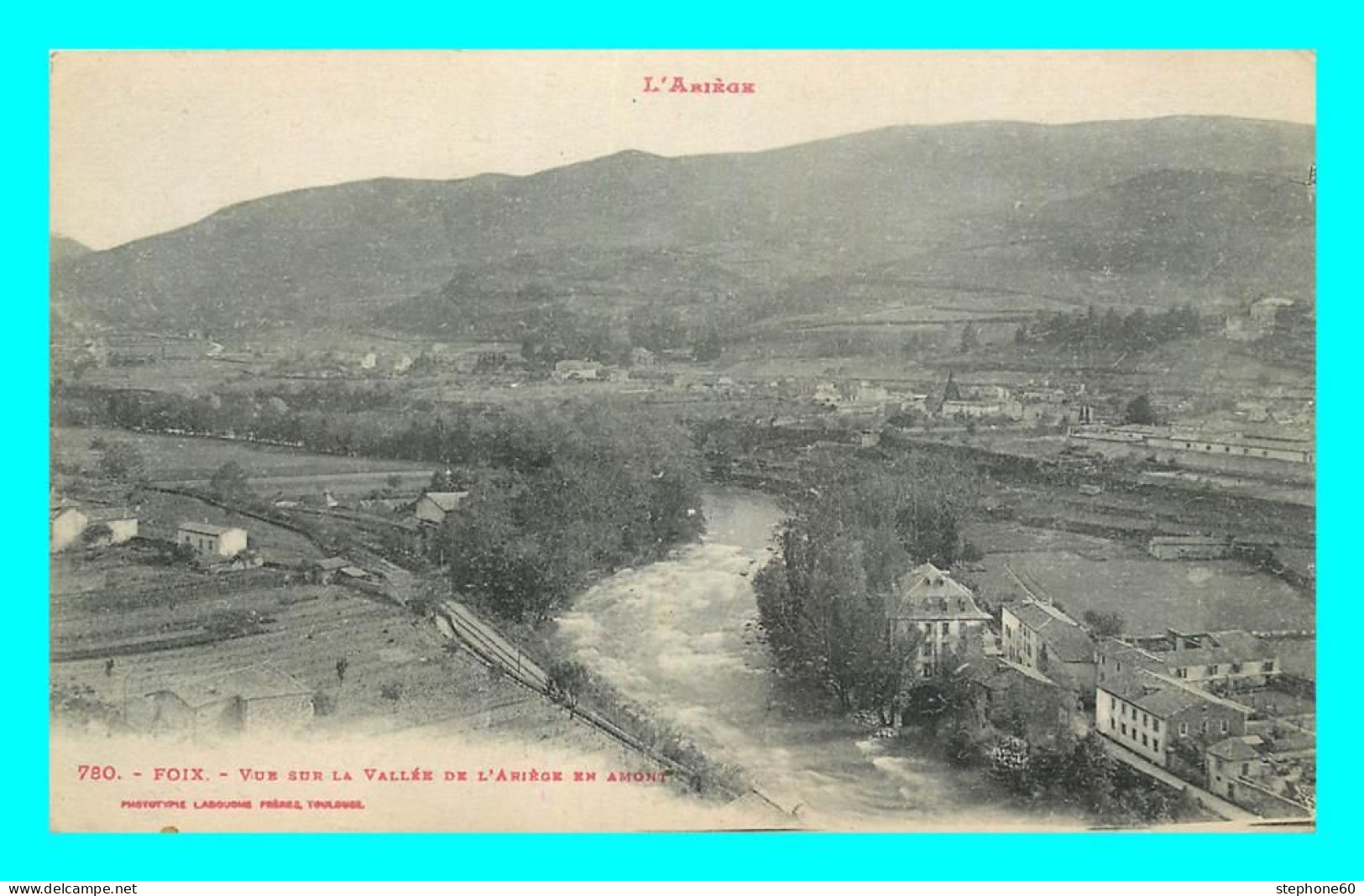A809 / 515 09 - FOIX Vue Sur La Vallée De L'Ariege En Amont - Foix