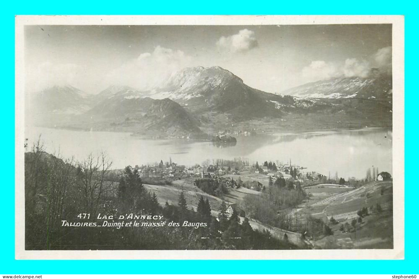 A809 / 045 74 - TALLOIRES DUINGT Et Massif Des Bauges Lac D'Annecy - Talloires