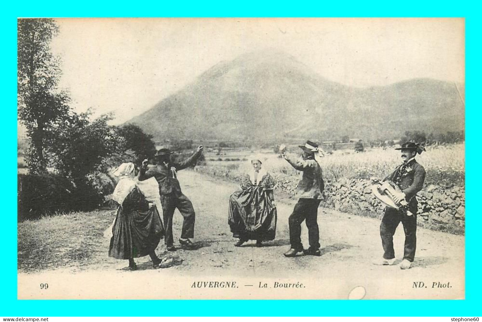 A809 / 637 63 - Auvergne La Bourrée ( Folklore ) - Auvergne Types D'Auvergne