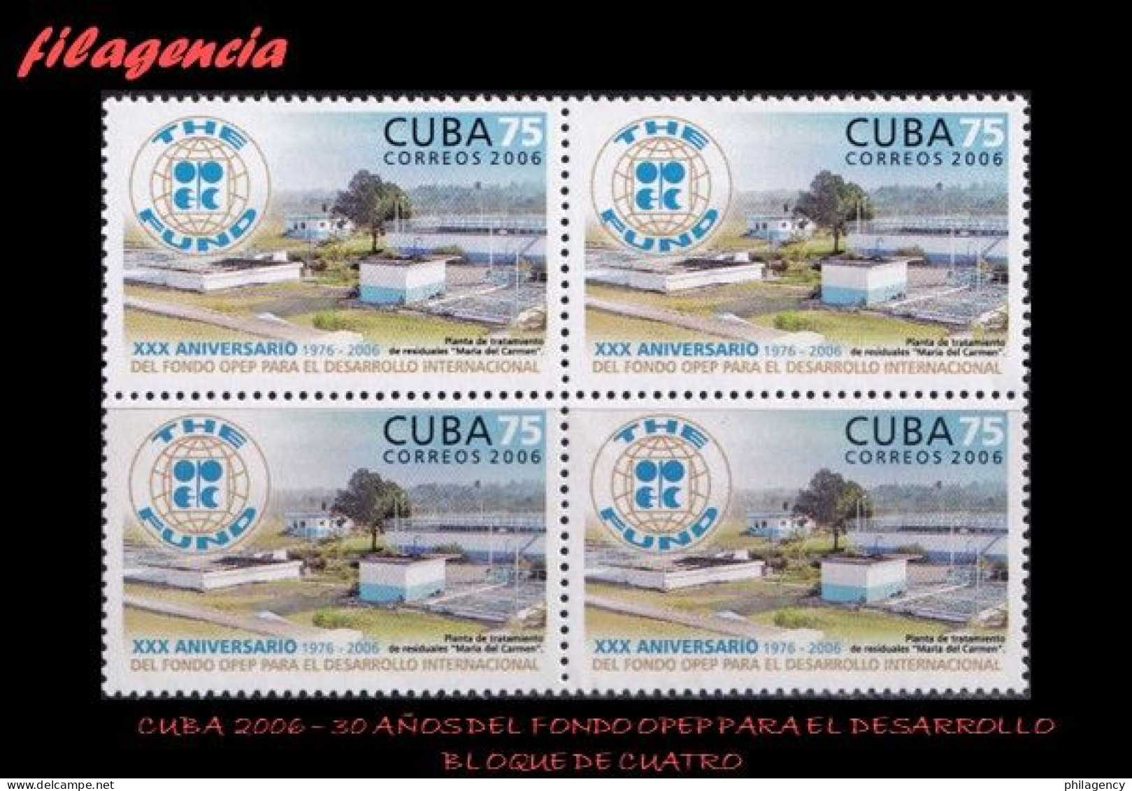 CUBA. BLOQUES DE CUATRO. 2006-05 XXX ANIVERSARIO DEL FONDO OPEP PARA EL DESARROLLO - Unused Stamps