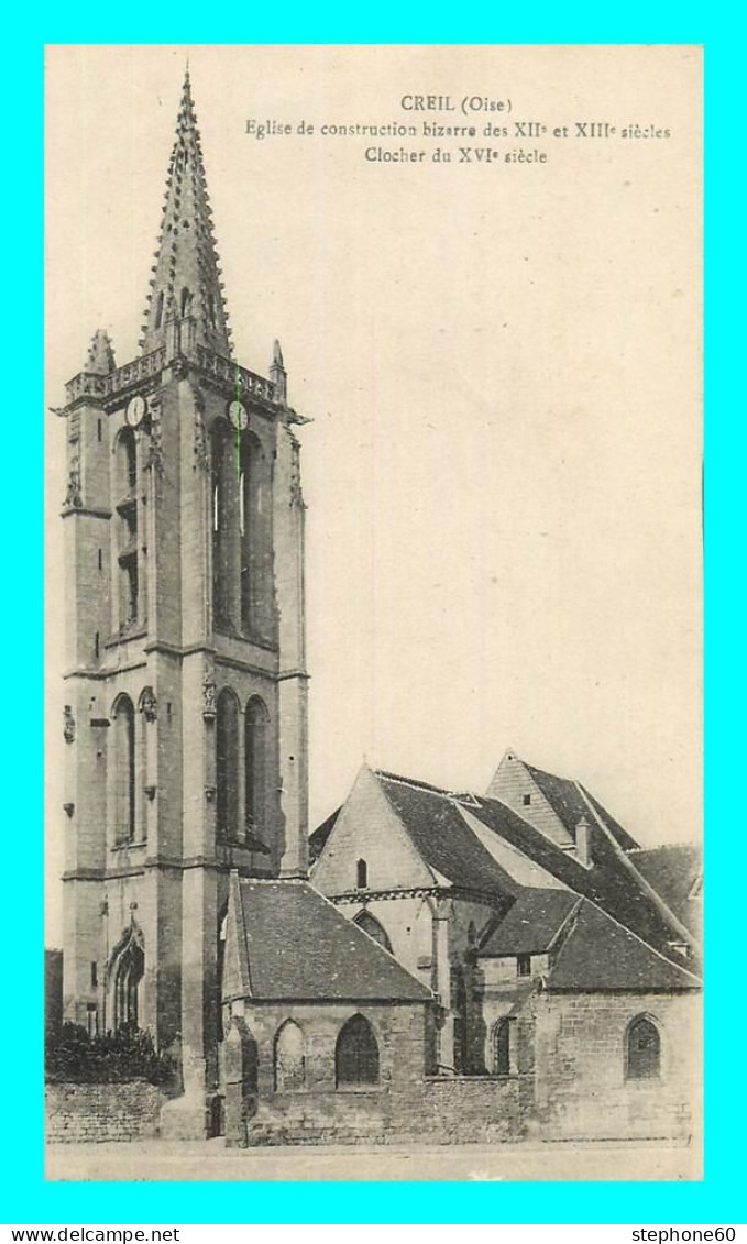 A811 / 633 60 - CREIL Eglise - Creil