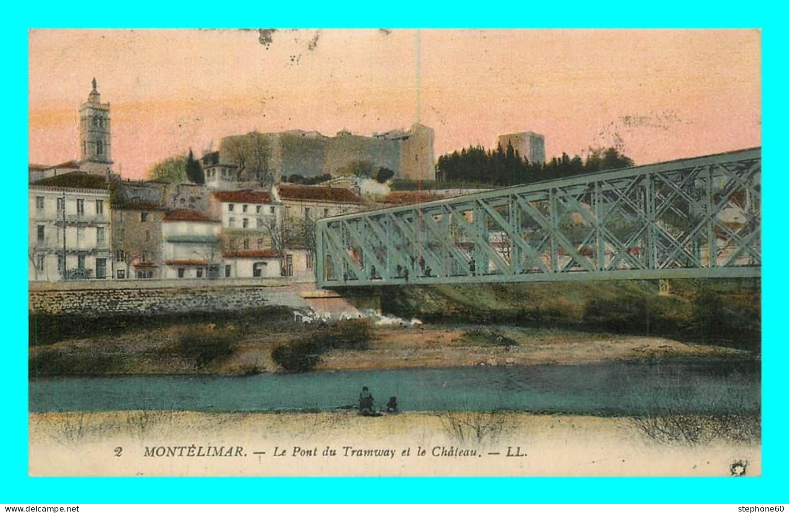 A808 / 415 26 - MONTELIMAR Pont Du Tramway Et Chateau - Montelimar